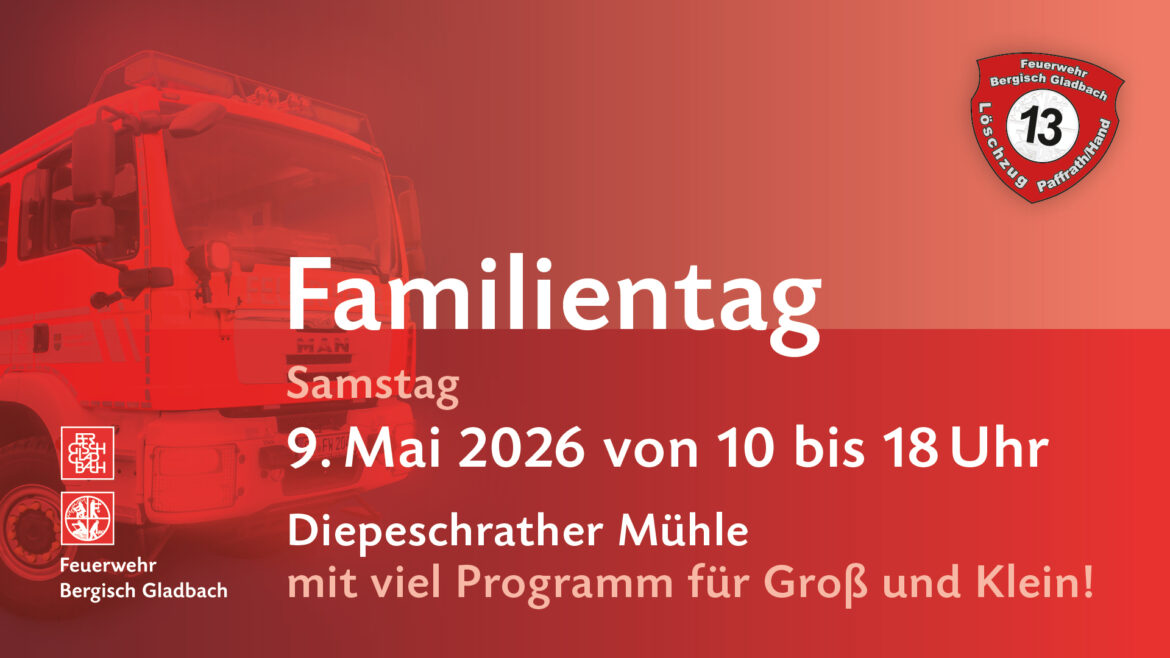 Feuerwehr Bergisch Gladbach lädt zum Familientag an der Diepeschrather Mühle ein