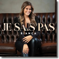 je sais pas bianca VÖ: 21.08.2026 Single | Schlager